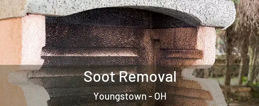  Soot Removal Youngstown - OH