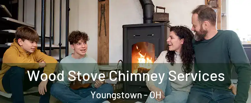  Wood Stove Chimney Services Youngstown - OH